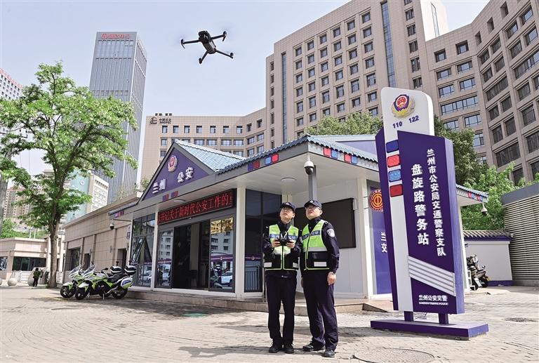 蘭州公安推進(jìn)智慧警務(wù)建設(shè)賦能城市安全